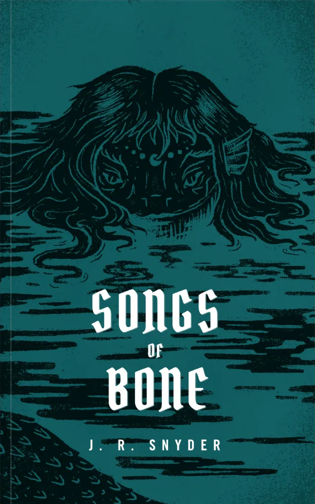 Songs of Bone