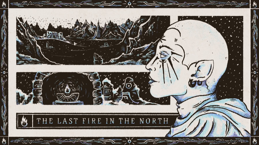 The Last Fire in the North